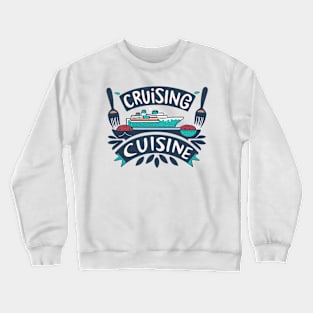 cruise Crewneck Sweatshirt